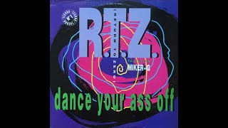 R.T.Z. FEAT. MC MIKER G - DANCE YOUR ASS OFF (RTZ BONUS MIX)