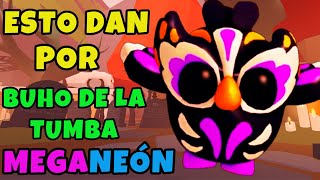 QUE OFRECEN por BUHO DE LA TUMBA MEGA NEÓN  / DIA DE LOS MUERTOS adopt me roblox