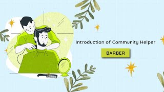 Community helpers for kids - Barber | Learning video series for kid