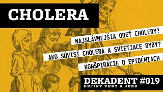 Cholera | Dekadent - dejiny vedy a jedu