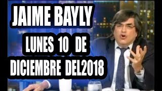 JAIME BAYLY LUNES 10 DE DICIEMBRE DEL 2018