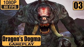 Dragons Dogma Dark Arisen gameplay walkthrough Part 3 - Cyclops Rage