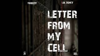 Lul Dopey x Toreezy - Letter From My Cell