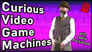 Curious Video Game Machines with Lewis Packwood | Legends in The Cave