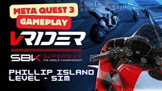 VRider SBK (2D Capture) Phillip Island Race - Top (Sim) Level Setting - Meta Quest 3 Gameplay