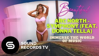 Arc North - Symphony (feat. Donna Tella)