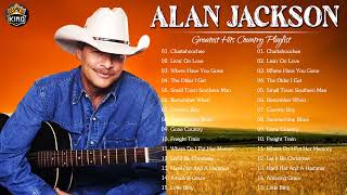 Alan Jackson  Greatest Hits - Best Songs of Alan Jackson