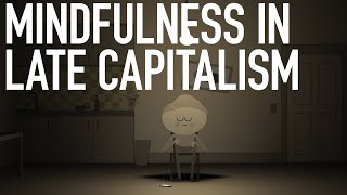 Mindfulness in Capitalism - Headspace Parody