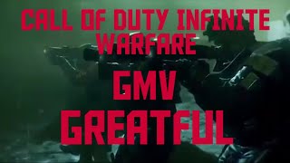 Call Of Duty: Infinite Warfare | GMV | GREATFUL (Re edit]