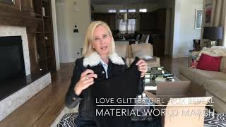 Love Glitter Girl - Box Reveals!  Material World Box, March, 2019