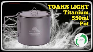 TOAKS LIGHT Titanium 550ML Pot (Ultralight Version)