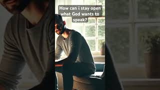 How can i stay open what God wants to speak?#drarvindephraim #biblestudy