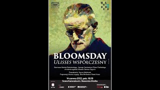 Bloomsday - Ulisses współczesny, 14 czerwca 2022, Teatr Polski, Warszawa