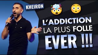 L'addiction la plus folle EVER !!! - 60 minutes avec Kheiron