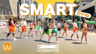 [KPOP IN PUBLIC - ONE TAKE] LE SSERAFIM (르세라핌) 'SMART' OT10 Dance Cover by STANDOUT from BRAZIL