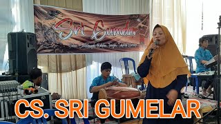 🔴  LIVE  CS . SRI GUMELAR    ❌  BATAS AUDIO  ||  15 mei 2023