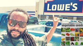 I went to Lowe's today to buy some seeds and plants for my garden.