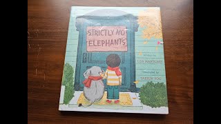 Strictly No Elephants by Lisa Mantchev // Read Aloud // Video Version