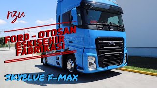 Eskişehir Yarı Maratonu / Ford-Otosan Fabrika Gezisi / F-Max'in Doğduğu Yer