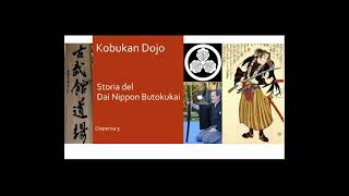 Lezione Teorica Kobukan "Storia del Dai Nippon Butokukai"