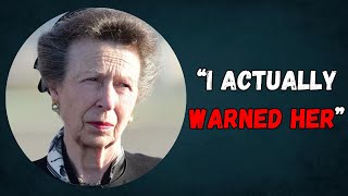 Princess Anne's Final Warning SHOCKS Everyone!