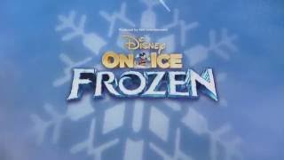 Disney On Ice Presents Frozen - now touring the United Kingdom!