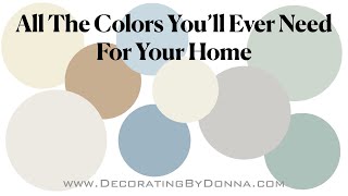 All The Colors You'll Ever Need For Your Home