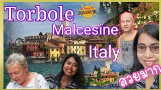 EP 3 #Torbole และ #Malcesine  #Italy ทะเลอะไรมันสวยมากๆ