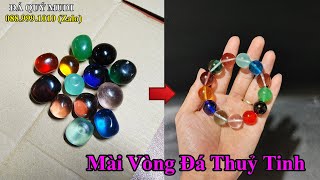 MÀI VÒNG TAY ĐÁ THUỶ TINH NHIỀU MÀU