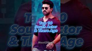 Top 10 South Actors & There Age😲#shorts #ActorsAge🔥#viral #tranding