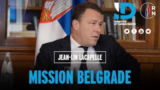 🇷🇸 Déplacement de Jean-Lin Lacapelle à Belgrade