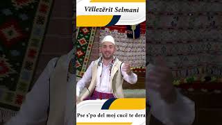 Vellezerit Selmani   - Pse spo del moj cuce te dera