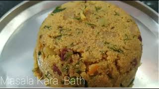 ಮದುವೆ ಮನೆ ಸ್ಟೈಲ್ ಖಾರ ಬಾತ್, Maduve Mane Khara Bhat, Khara Bath, Marriage Style Khara bhat, Uppittu