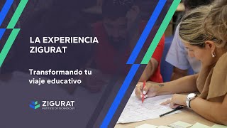 LA EXPERIENCIA ZIGURAT | Transformando tu viaje educativo