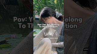 You Don't Belong To This Generation 💔🙂|Collab with @Xtheticx_angel#aesthetic#fyp #trending#shorts