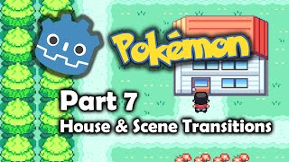 Make a Pokemon Game in Godot - House & Scene Transitions (#7)