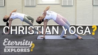 Can yoga be Christian?