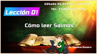 Escuela Sabática - Lección 01 - Cómo Leer Salmos