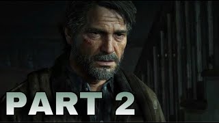 THE LAST OF US 2 - Gameplay Walkthrough PART 2 - Live Stream Session - Saim The Billy