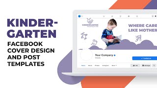 Kindergarten Facebook Cover Design and Post Templates