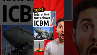 5 interesting facts about Intercontinental Ballistic Missiles ICBM #shorts #ICBM #MilitaryTechnology