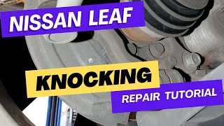 Nissan Leaf Knocking Sound (clunk in front wheels)