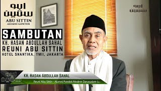 KH HASAN ABDULAH SAHAL - Sambutan untuk Reuni Abu Sittin di Jakarta, 10-11 April 2018