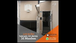 Locação  - Sobrado 04 dormitórios - Jd Munhoz  R$ 2.000,00