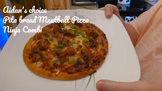 Discover Aidan's Secret Pita Bread Meatball Pizza Recipe Ninja Combi