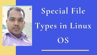 42.Special File types in Linux OS