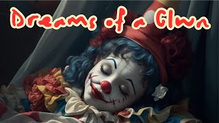 Dreams of a Clown