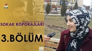 Erzurum'da Dadaşlar ile Sohbet Tadında Röportaj (Mustafa Acar ile Sokak Röportajları 3.Bölüm)