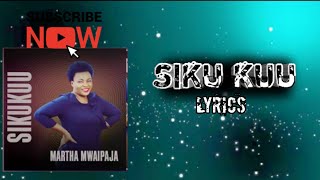 Martha Mwaipaja - SIKU KUU - {officiall video Lyrics}[Gospel][Subscribe][Like]