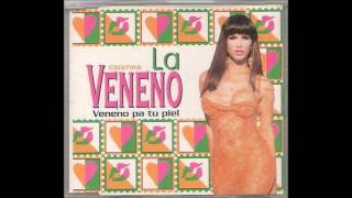 Cristina la Veneno - Veneno pa tu Piel (Remix 2010)